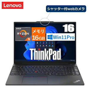 m[gp\R Lenovo ThinkPad E16 Gen 2 AMD 21M6S0KL00 16^ WUXGA Windows 11 Pro AMD Ryzen 5  16GB SSD 256GB PCIe NVMe Wi-Fi6 webJ eL[t{L[{[h Type-C m[gPC Vi { m{