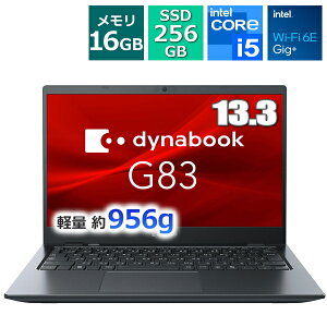 y956ǧyʃfzm[gp\R 13.3^ FHD dynabook Windows11 Pro  16GB 256GB SSD PCIe Core i5 Wi-Fi6E HDMI RJ-45 vCoV[Vb^[tWebJ _CiubN G83/LW G83 oCm[g oC