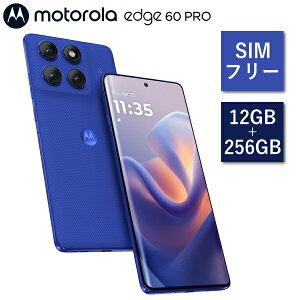 y5GΉzSIMt[ X}[gtH g[ moto edge 60 pro PB7U0001JP Android  12GB Xg[W 256GB wF F h ho IP68 IP69 X}z g AhCh motorola _[Yu[