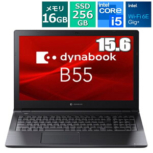 �m�[�g�p�\�R�� �_�C�i�u�b�N B55/LY Windows 11 Pro 15.6�^ Core i5 ������ 16GB SSD 256GB DVD�X�[�p�[�}���` Wi-Fi6E web�J���� �e���L�[�t���{��L�[�{�[�h B55 dynabook A6BWLYLA5E1A