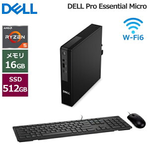 �y�@�l����z�f�X�N�g�b�v�p�\�R�� Dell Pro Essential Micro DTOP117-001N1 Windows11 Pro AMD Ryzen5 ������16GB SSD 512GB Wi-Fi6 �X�s�[�J�[���� HDMI DisplayPort USB�L�[�{�[�h USB���w�}�E�X �f�X�N�g�b�vPC �V�i �{��