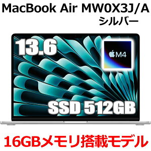 y2025N312VizMacBook 16GB Abv Apple MacBook Air M4 MW0X3J/A 13^ 13.6C` M4`bv SSD 512GB 16GB 10RA Vo[ MW0X3JA Liquid Retina fBXvC Vi J 1Nۏ
