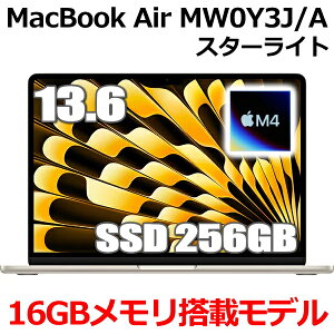 MacBook 16GB Abv Apple MacBook Air M4 MW0Y3J/A 13^ 13.6C` M4`bv SSD 256GB 16GB 10RA X^[Cg MW0Y3JA Liquid Retina fBXvC Vi J 1Nۏ