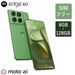 �y���K�㗝�X/���[�J�[1�N�ۏ؁z motorola edge 60 PBAJ0004JP SIM�t���[ �X�}�[�g�t�H�� Android ������ 8GB �X�g���[�W 128GB 120Hz 6.7�C���` 5G �w��F�� ��F�� �h�� IP68 �V�������b�N�O���[�� SIM�t���[�X