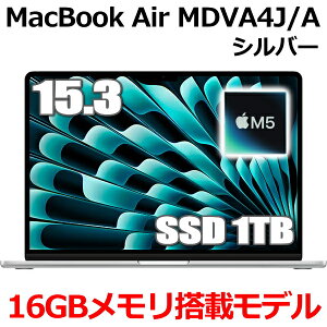 �y2026�N�ŐV���f���zMacBook 16GB������ �A�b�v�� Apple MacBook Air M5 MDVA4J/A 15.3�^ 15.3�C���` M5�`�b�v SSD 1TB ������16GB 10�R�A �V���o�[ MDVA4JA Liquid Retina �f�B�X�v���C �V�i ���J�� 1�N�ۏ�