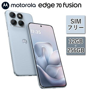 �y10��23�������V���i�z�y���K�戵�X�z5G�Ή� motorola edge 70 fusion SIM�t���[ �X�}�[�g�t�H�� PBDU0001JP Android ������ 12GB �����X�g���[�W 256GB �w��F�� ��F�� �h���h�o IP68 IP69 �X�}�z �g�� �A���h