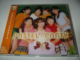 （CD）パステル/PASTEL☆PARTY【中古】