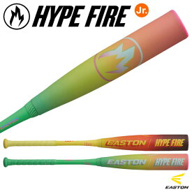 【即日発送可】イーストン（EASTON） ENY6HYP ジュニア軟式バット HYPE FIRE J号球対応 POWER BOOSTテクノロジー 高反発 ジュニア軟式用FRP製バット 野球 2026SS 飛距離日本一キャンペーン