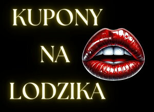 Kupony na lodzika. 30 niegrzecznych i seksownych kuponow dla Twojego m??czyzny: Zabawny i oryginalny prezent na Walentynki, rocznic?, urodziny, lub na co dzie?.