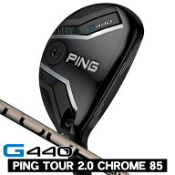 【お得なクーポン配布中】PING ピン G440 ハイブリッド PING TOUR 2.0 CHROME 85 右利き用 PING ピン G44…