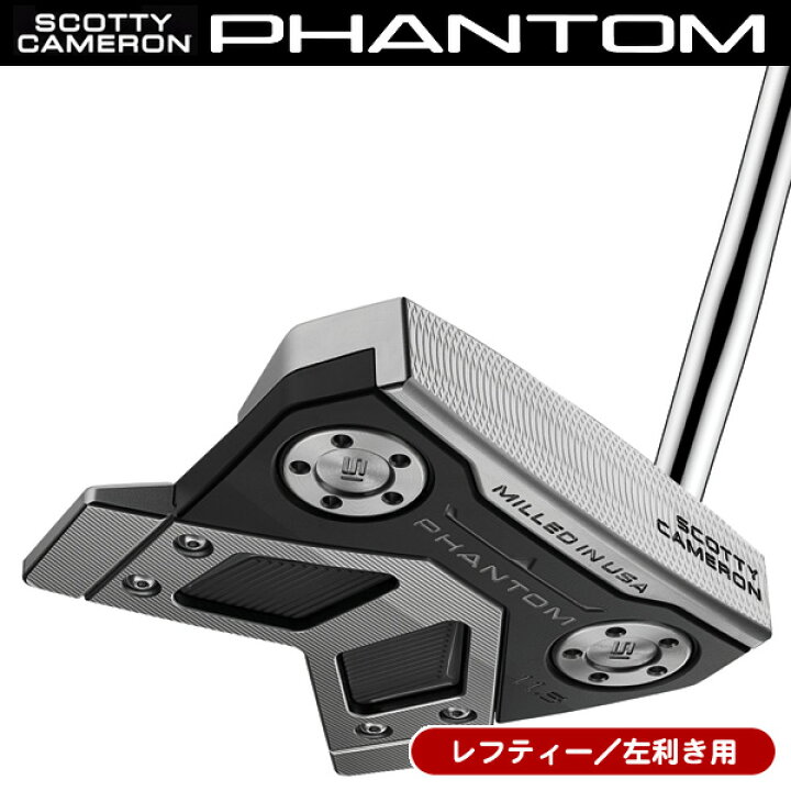 楽天市場】レフティー スコッティキャメロン 2024 ファントム 11.5 