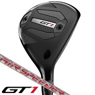 【お得なクーポン配布中】タイトリスト GT1 ユーティリティ エアスピーダー NEXT GEN 50 右利き用 GT1 AI…