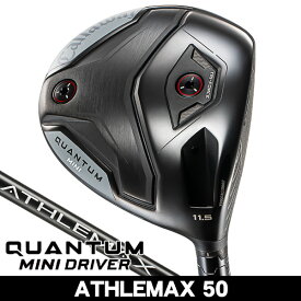 【5/18限定★最大100%P還元※要エントリー】キャロウェイ QUANTUM (クアンタム) MINI ドライバー ATHLEMAX 50 右利き用 2026年モデル キャロウェイ ミニドライバー