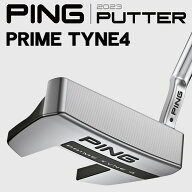 【4/20限定★最大100%P還元※要エントリー】ピン 2023 PRIME TYNE4 パター （PP58グリップ装着モデル）