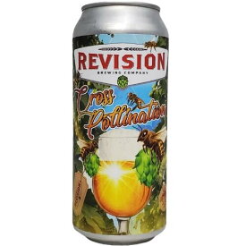 （単品）レヴィジョン　クロスポリネーション ヘイジーIPA 6.7% 473ml缶【要冷蔵商品】【クラフトビール】【アメリカ】【revision】【5月新商品】