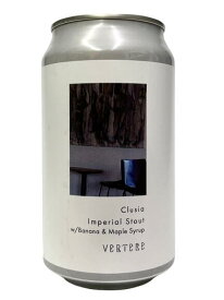 （単品）バテレ　Clusia（クルシア） Imperial Stout w/Banana & Maple Syrup 10% 350ml缶 【要冷蔵商品】【クラフトビール】【東京】【VERTERE】【7月新商品】