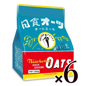 【マラソン限定！最大2200円OFFクーポン配布中！】日本食品製造 日食 オーツ クイッククッキング 500g × 6個