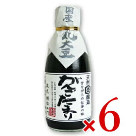 【マラソン限定！最大2200円OFFクーポン配布中】傳右衛門 がんこたまり（蔵元傳右衛門たまり醤油）200ml ×6本