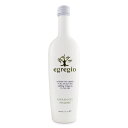 【マラソン限定!最大2000円OFFクーポン配布中!】エキストラヴァージン オリーブオイル エグレヒオ 500ml