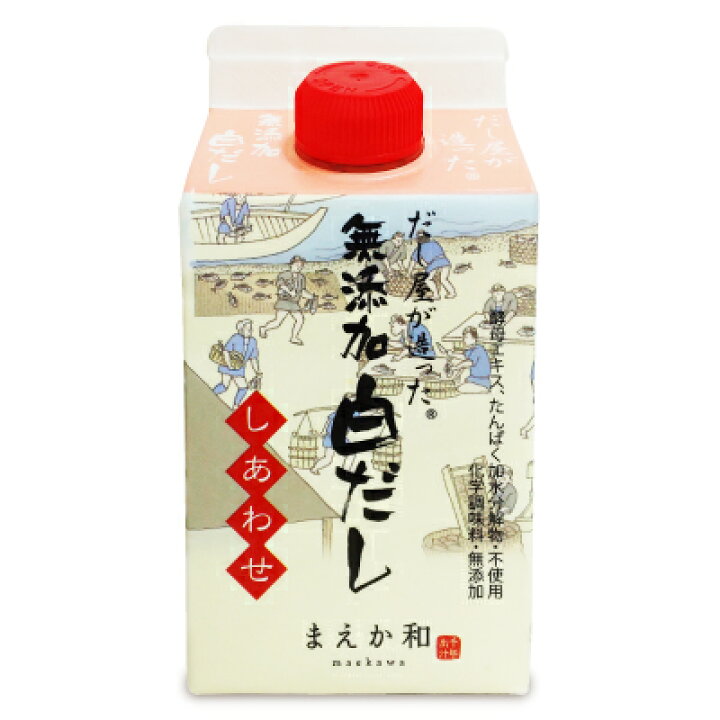 楽天市場 マエカワテイスト だし屋が造った無添加白だし しあわせ 300ml にっぽん津々浦々