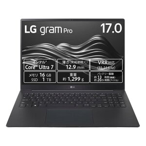 LG Electronics Japan [17Z90SP-MA78J] gram Pro Win11 Home/17C`(IPS)/Ce Core Ultra 7/1299g/ 16GB SSD 1TB/pz