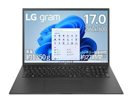 LG Electronics Japan [17ZB90R-NP55J] gram Windows 11 Pro/17.0インチ(IPS)/第13世代インテル Core i5/1350g/最大27時間駆動/メモリ 16GB SSD 512GB