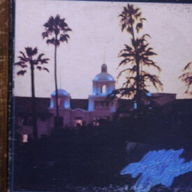 Eagles 『Hotel California』