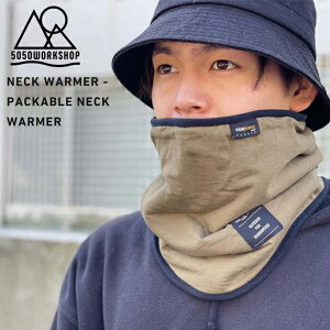 lbNEH[}[ Lv W[ AEghA 5050WORKSHOP PACKABLE NECK WARMER h ނ oR Xm[{[h XL[ h [֑