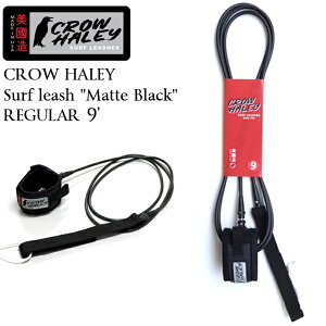 �����O�{�[�h ���[�V���R�[�h CROW HALEY �N���E�n�[���[ Surf leash �hMatte Black�h REGULAR 9' �A���N�� ����p 100% MADE IN JAPAN �n���h���C�h �T�[�t�B�� �T�[�t�M�A �T�[�t�{�[�h ��������
