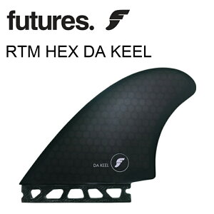 FUTURES FIN t[`[tBRTM HEX DA KEEL TWINFIN cCtB@L[tBT[tB/T[t{[h/T[tMA/I^ieBu{[htB2{ZbgI