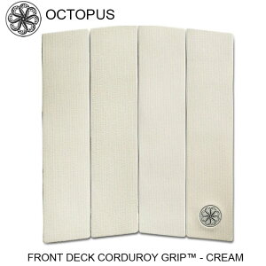 OCTOPUS INgpX fbLpbhFRONT DECK CORDUROY GRIP CREAMtgfbLT[tB T[t{[h O{[h }X|[cypbP[WɂȂ܂z