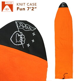 サーフボードケース ニットケース POLER Surfboard Knit Case Fun 7’2 ポーラー アウトドア サーフィン サーフボード