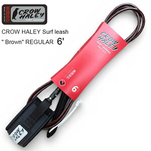 ���[�V���R�[�h CROW HALEY Surf leash �hBrown�h REGULAR 6�f �N���[�n�[���[�T�[�t���[�V�� �i�R���v�^�C�v�j�V���[�g�{�[�h�p���[�V���R�[�h MADE IN JAPAN �n���h���C�h �T�[�t�B��/�T�[�t�M�A�@����