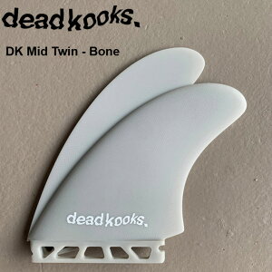 DEADKOOKS FINS fbhN[NX T[t{[h T[tB tB DK Mid Twin - Bone ~bhcC t[`[tB2{Zbg 