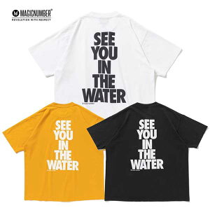 Magic Number See You In The Water Pigment S/S T-Shirt �}�W�b�N�i���o�[ �V�[���[�C���U�E�H�[�^�[ �s�O�����g �V���[�g�X���[�u T�V���c