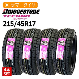 2025�N�� 215/45R17 4�{�Z�b�g �u���a�X�g��(BRIDGESTONE) TECHNO SPORTS 4�{���z57,680�~ �T�}�[�^�C��