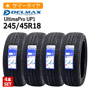 2025�N�� 245/45R18 4�{�Z�b�g �f���}�b�N�X(DELMAX) UltimaPro UP1 4�{���z28,760�~ �T�}�[�^�C��