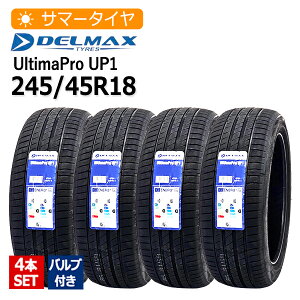 2025�N�� 245/45R18 4�{�Z�b�g �o���u�t�� �f���}�b�N�X(DELMAX) UltimaPro UP1 4�{���z29,860�~ �T�}�[�^�C��