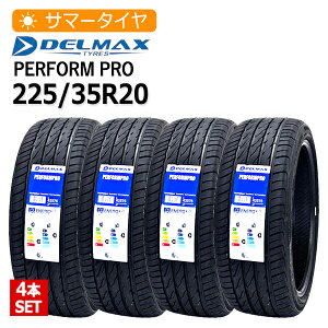 2025�N�� 225/35R20 4�{�Z�b�g �f���}�b�N�X(DELMAX) PERFORMPRO 4�{���z28,400�~ �T�}�[�^�C��