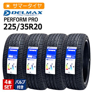 2025�N�� 225/35R20 4�{�Z�b�g �o���u�t�� �f���}�b�N�X(DELMAX) PERFORMPRO 4�{���z29,500�~ �T�}�[�^�C��