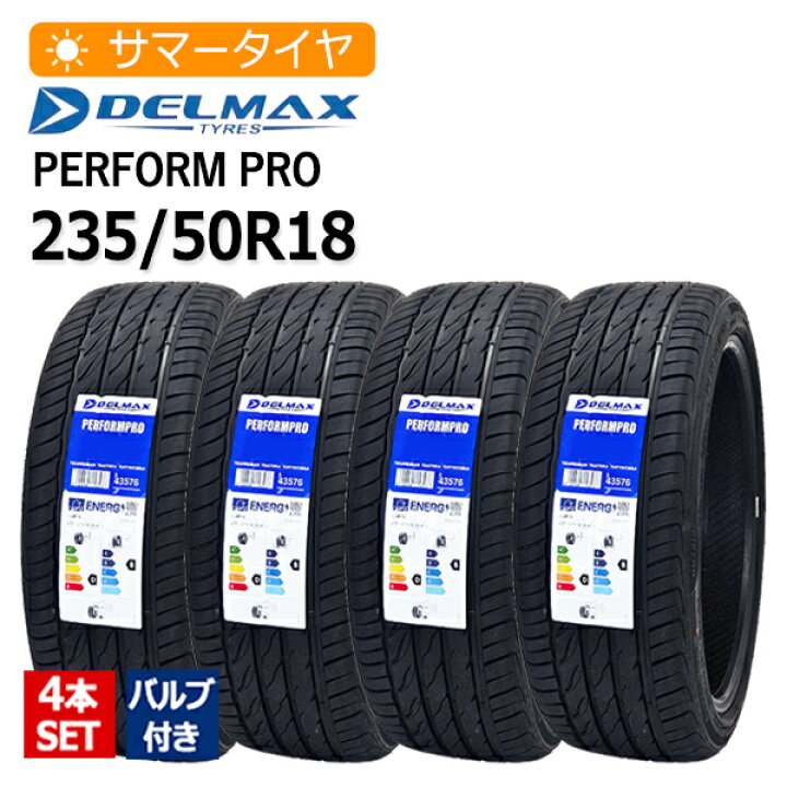 楽天市場】2025年製 235/50R18 4本セット バルブ付き デルマックス 