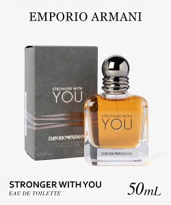 �G���|���I�A���}�[�j EMPORIO ARMANI STRONGER WITH YOU �X�g�����K�[ �E�B�Y ���[ �I�[�h�g���� 50mL �����Y �t���O�����X