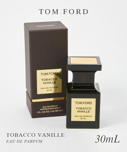 トムフォード TOMFORD オードパルファム メンズ フレグランス タバコ・バニラ EDP 30ml レイヤリング プライベートブレンド モダン 甘い香り バニラ タバコバニラ プレゼント ギフト 誕生日 フレ
