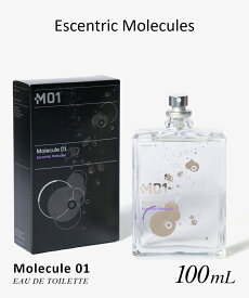 エセントリック・モレキュールズ escentric molecules オードトワレ メンズ レディース フレグランス モレキュール 01 EDT 100mL molecule 01 ウッディ フェロモン ギフト プレゼント 香水 フレグランス
