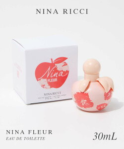 �j�i���b�` NINA RICCI �j�i �t���[�� EDT 30ml NINA FLEUR ���f�B�[�X �I�[�h�g���� �V�g���X �v���[���g �M�t�g �a���� �t���O�����X ����
