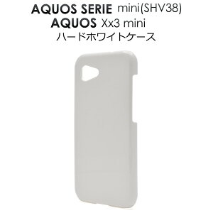 �y�̎������s�\�z AQUOS SERIE mini ( SHV38 ) / AQUOS X x3 mini �p �n�[�h �z���C�g �P�[�X �� �A�N�I�X �Z���G �~�j �p �P�[�X au �\�t�g�o���N SoftBank �V���v�� �o�b�N�J�o�[ �� �n�[�h�P�[�X �w�ʃJ�o