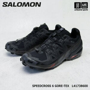 �y���悠��z�i�������K�i�j �T������ �y SALOMON �z �����Y �g���C�������j���O�V���[�Y SPEEDCROSS 6 GORE-TEX 2026�N�p�����f�� �y L41738600 �S�A�e�b�N�X �����j���O �n�C�L���O �g���C������ �A�E