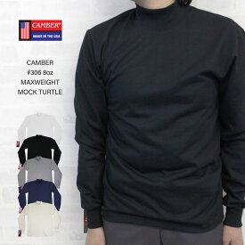 CAMBER キャンバー #306 8oz MAXWEIGHT MOCK TURTLE 8オンス マックスウェイトモックタートル【あす楽対応】