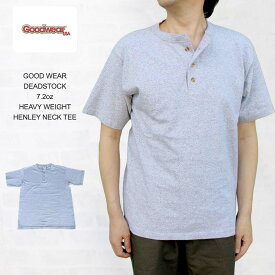 グッドウェア GOOD WEAR DEADSTOCK 7.2oz HEAVY WEIGHT HENLEY NECK TEE ヘビーウェイト ヘンリーネック半袖 Tシャツ MADE IN USA