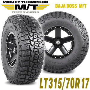 MICKEY THOMPSON ~bL[gv\ BAJA BOSS MTion{XGeB[j17C`^Ci1{j LT315/70R17 ubN^[ WA }bhe[ MT M/T